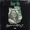 Jayybird - Hear Me (feat. FatBoi Tj) - Single